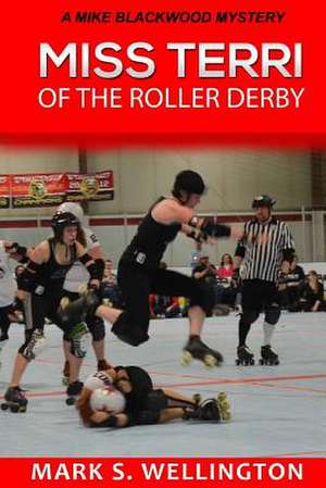 Miss Terri of the Roller Derby de Wellington, Mark S.