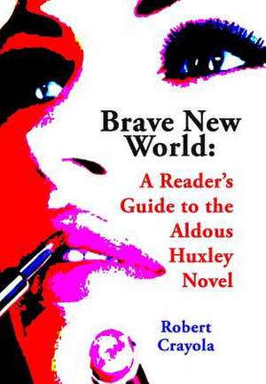 Brave New World de Robert Crayola