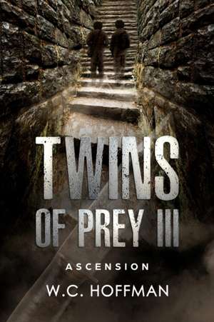 Twins of Prey III de W. C. Hoffman