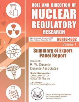 Role and Direction of Nuclear Regulatory Research de U. S. Nuclear Regulatory Commission