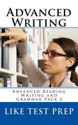 Advanced Writing de Prep, Like Test