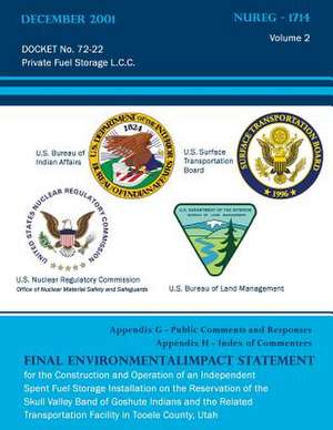 Final Environmental Impact Statement for the Construction and Operation of an Independent Spent Fuel Storage Installation on the Reservation of the Sk de U. S. Nuclear Regulatory Commission