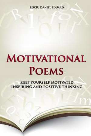 Motivational Poems de Rociu Daniel Eduard