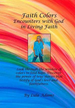 Faith Colors de Lula Adams