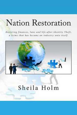 Nation Restoration de Sheila Holm