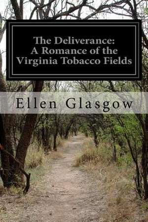 The Deliverance de Ellen Glasgow