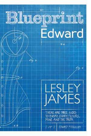 Blueprint Edward de Lesley James