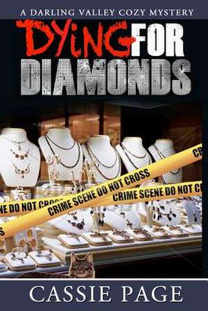 Dying for Diamonds de Cassie Page