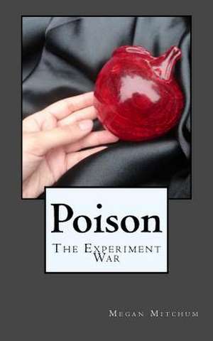 Poison de Mitchum, Megan P.