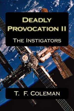 Deadly Provocation II de T. F. Coleman