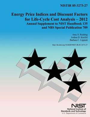 Energy Price Indicies and Discount Facotrs for Life-Cycle Cost Analysis-2012 de Department of Commerce