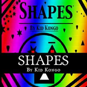 Shapes de Kid Kongo