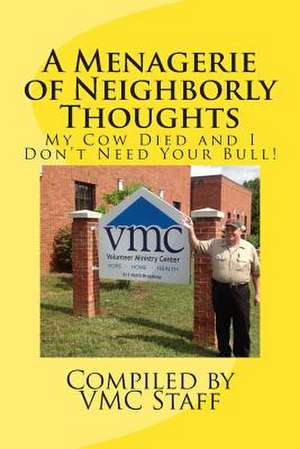 A Menagerie of Neighborly Thoughts de Spangler, Bruce W.