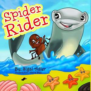 Spider Rider de Sigal Adler