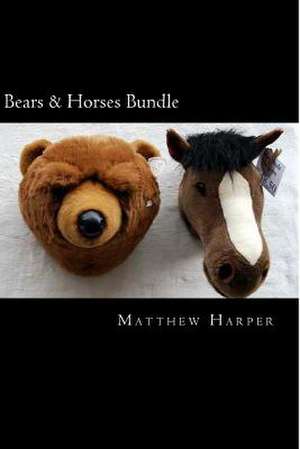 Bears & Horses Bundle de Matthew Harper