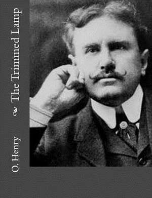 The Trimmed Lamp de Henry O