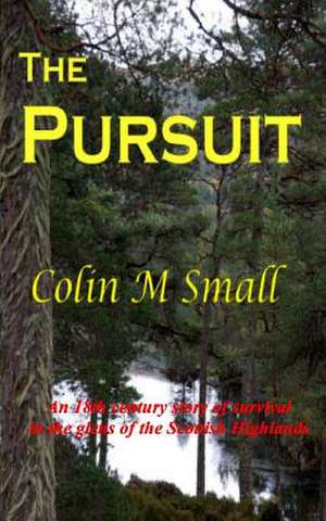 The Pursuit de Colin M. Small