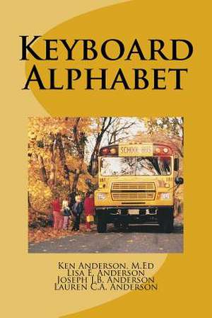 Keyboard Alphabet de Ken Anderson M. Ed