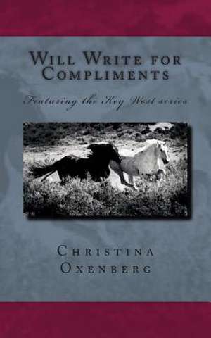 Will Write for Compliments de Christina Oxenberg