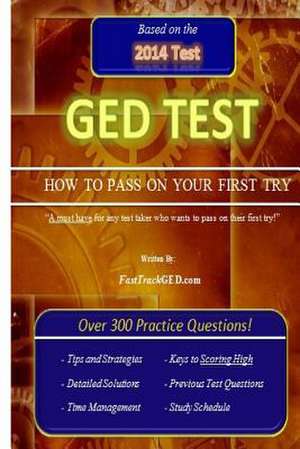 GED Test "How to Pass on Your First Try!" de Fasttrackged Com