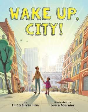 Wake Up, City! de Silverman, Erica