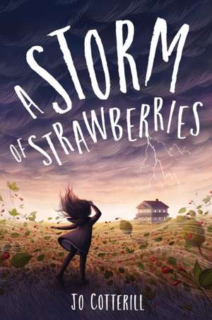 A Storm of Strawberries de Jo Cotterill