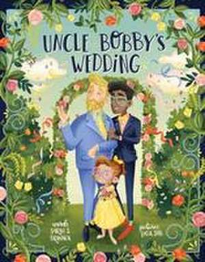Uncle Bobby's Wedding de Sarah S Brannen