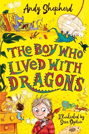 The Boy Who Lived with Dragons de Andy Shepherd