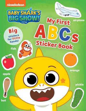 Baby Shark's Big Show!: My First ABCs Sticker Book de Pinkfong