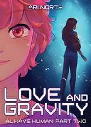 Love and Gravity de Ari North