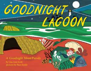 Goodnight Lagoon de Lisa Ann Scott