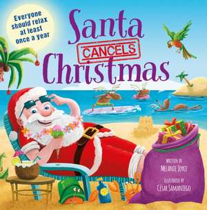 Santa Cancels Christmas de Igloobooks