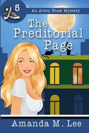 The Preditorial Page de Amanda M. Lee