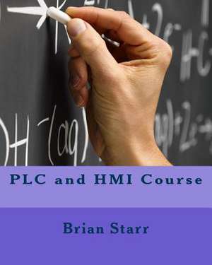 Plc and Hmi Course de Starr, MR Brian Daniel