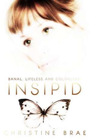 Insipid de Christine Brae