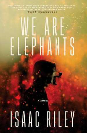 We Are Elephants de Isaac Riley