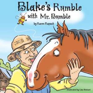 Blake's Rumble with Mr. Bumble de Karen Rapach