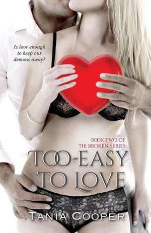 Too Easy to Love de Tania Cooper