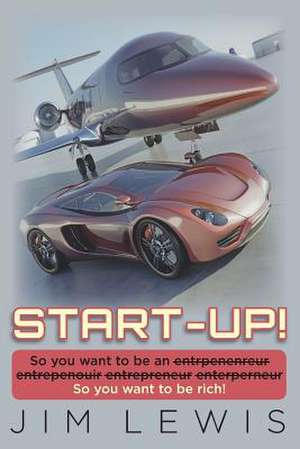 Start-Up! de Jim Lewis