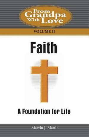 Faith de Marvin J. Martin