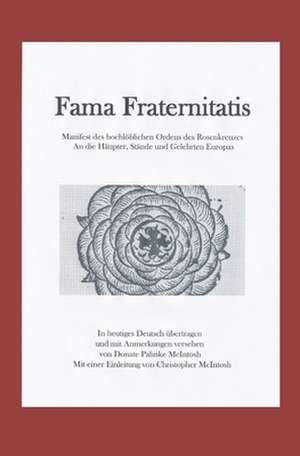 Fama Fraternitatis (Deutsch) de Dr Donate McIntosh