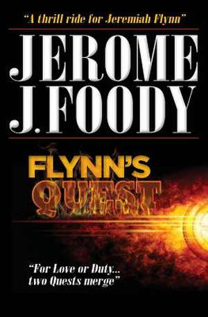 Flynn's Quest de MR Jerome J. Foody