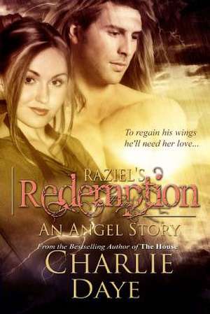 Raziel's Redemption de Charlie Daye