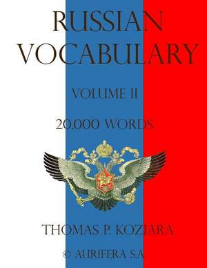 Russian Vocabulary de Thomas P. Koziara