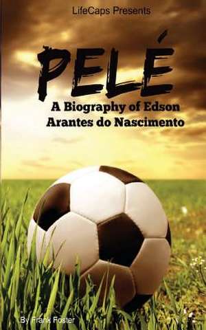 Pele de Frank Foster