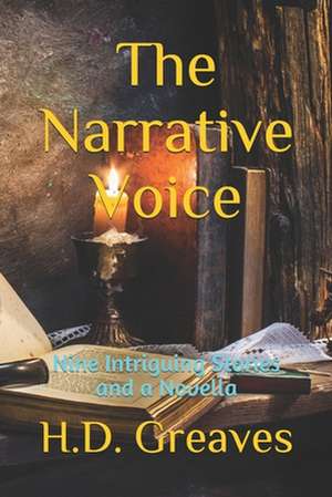 The Narrative Voice de H. D. Greaves