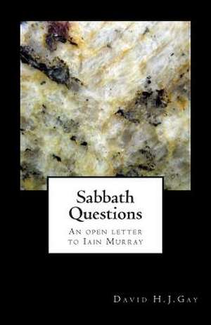 Sabbath Questions de David H. J. Gay