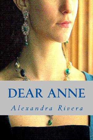 Dear Anne de Alexandra Rivera