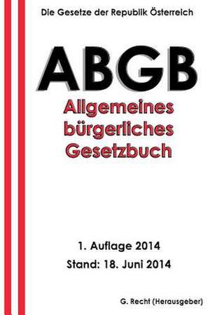 Das Abgb - Allgemeines Burgerliches Gesetzbuch de G. Recht