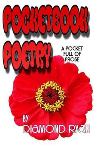 Pocketbook Poetry by Diamond Ryan de Diamond Ryan